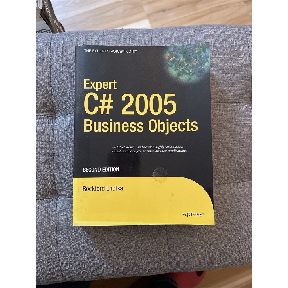Expert C# 2005 Business Objects (Expert's Voice in .NET) (Volume 0)